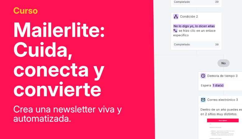 Mailerlite: Cuida, Conecta y Convierte